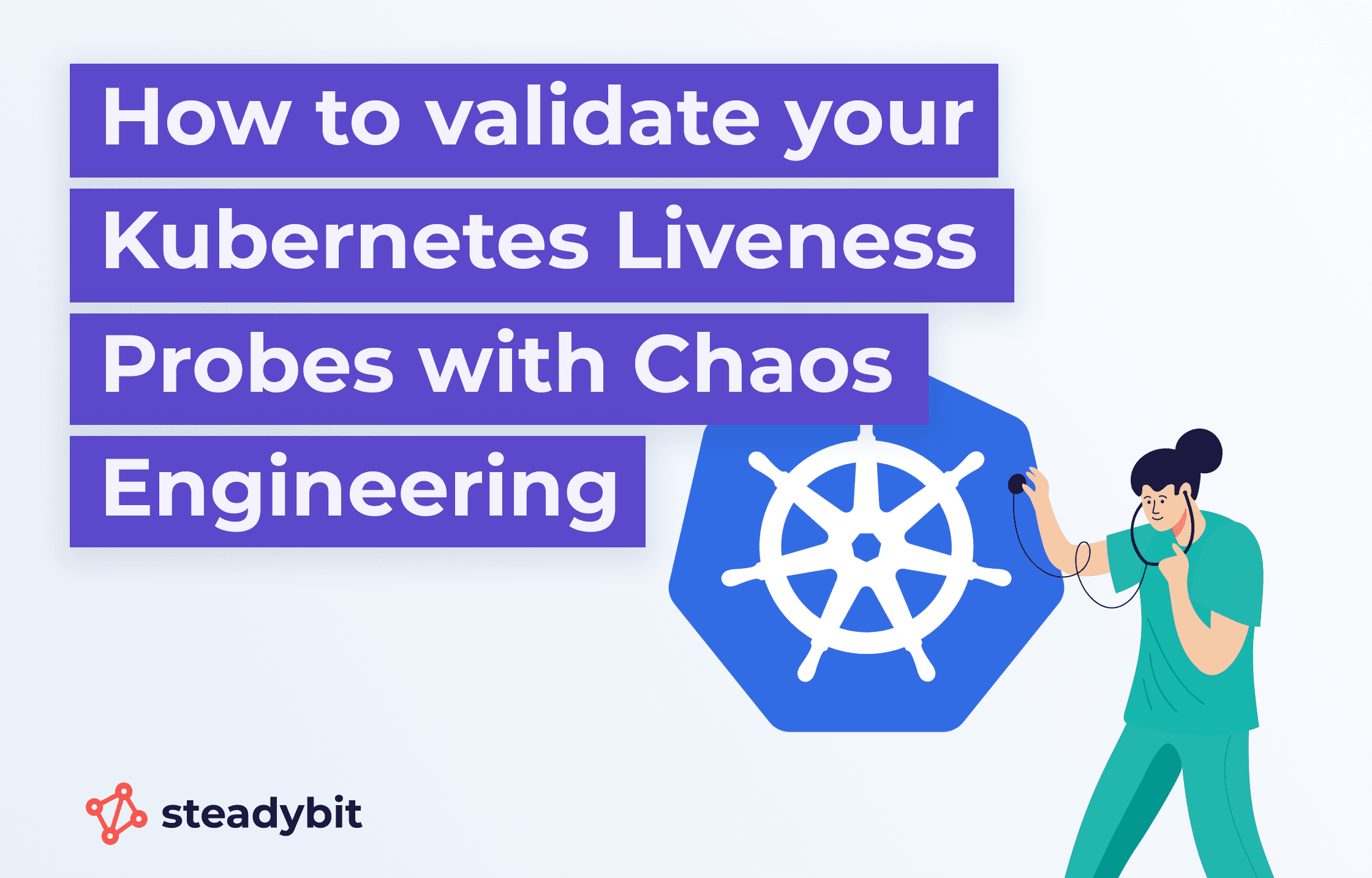 How to validate your Kubernetes Liveness Probes with Chaos Engineering