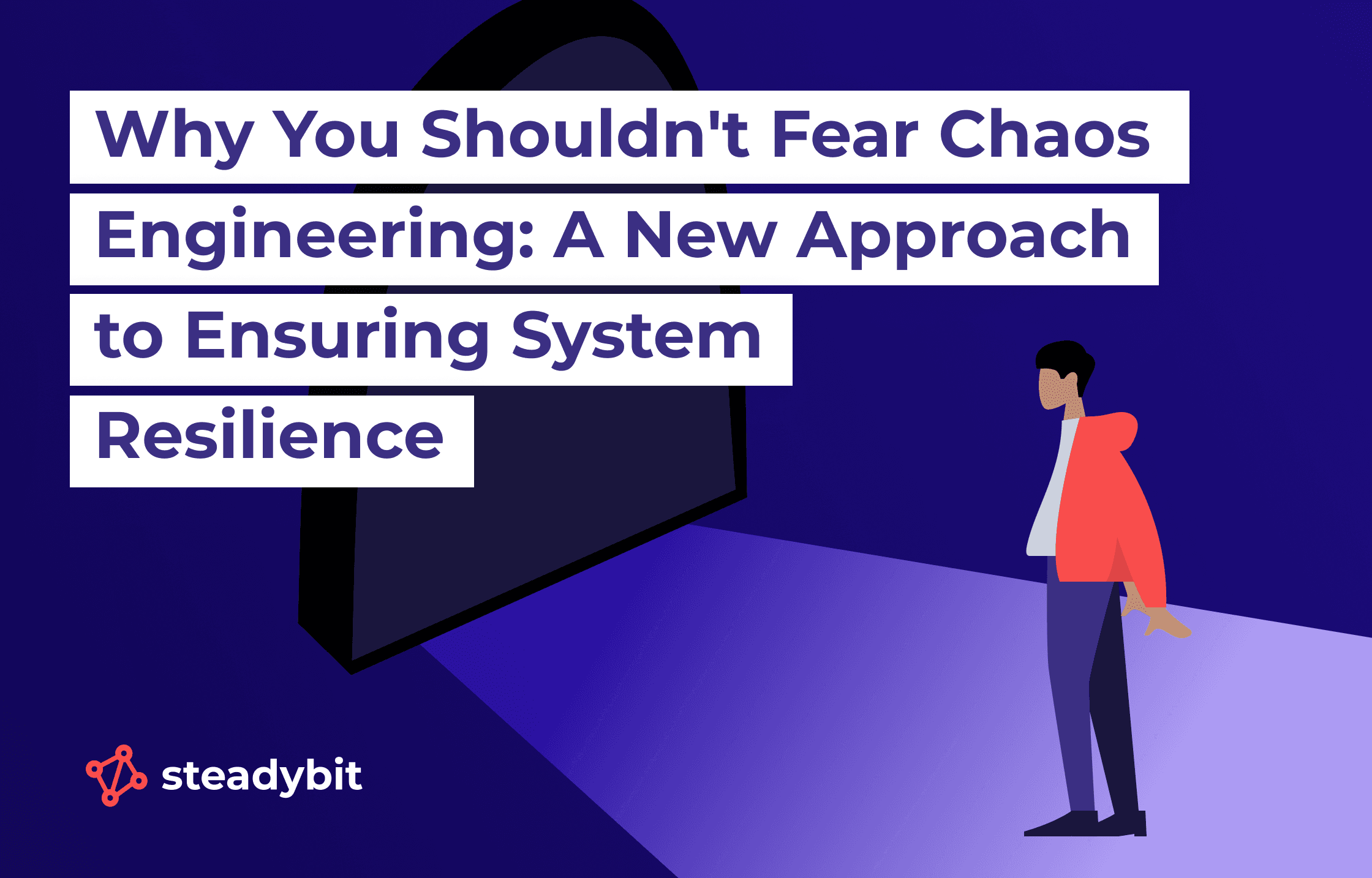 Why You Shouldn't Fear Chaos Engineering: A New Approach to Ensuring System Resilience