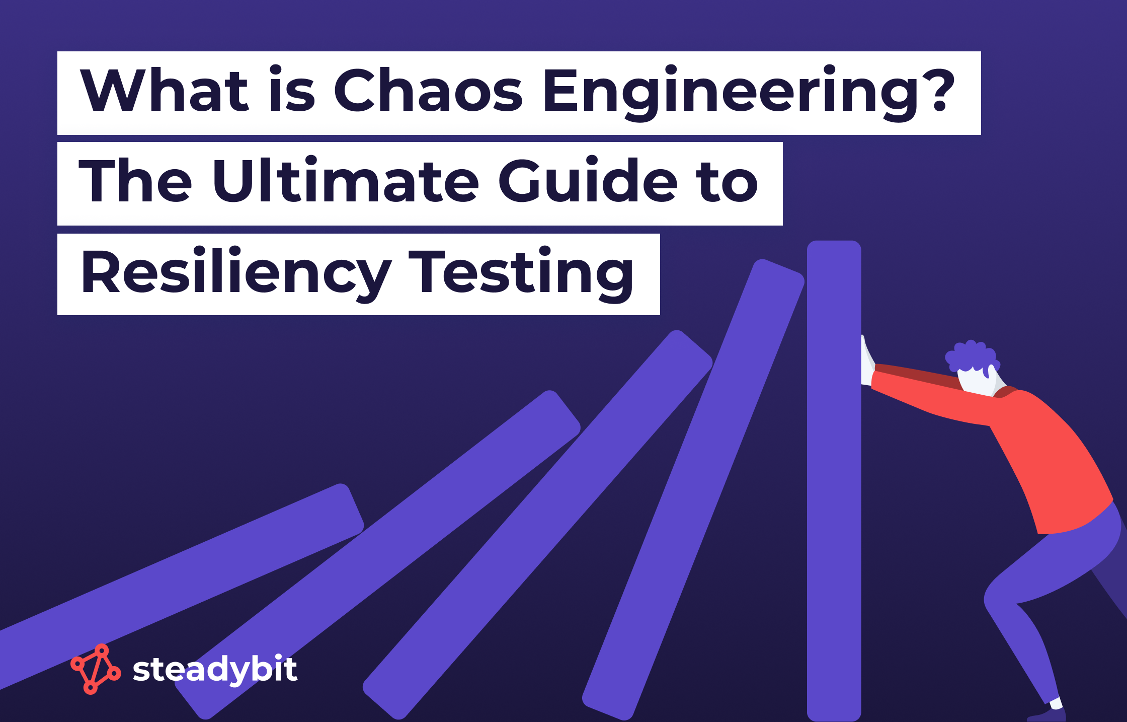 What is Chaos Engineering? The Ultimate Guide to Resiliency Testing