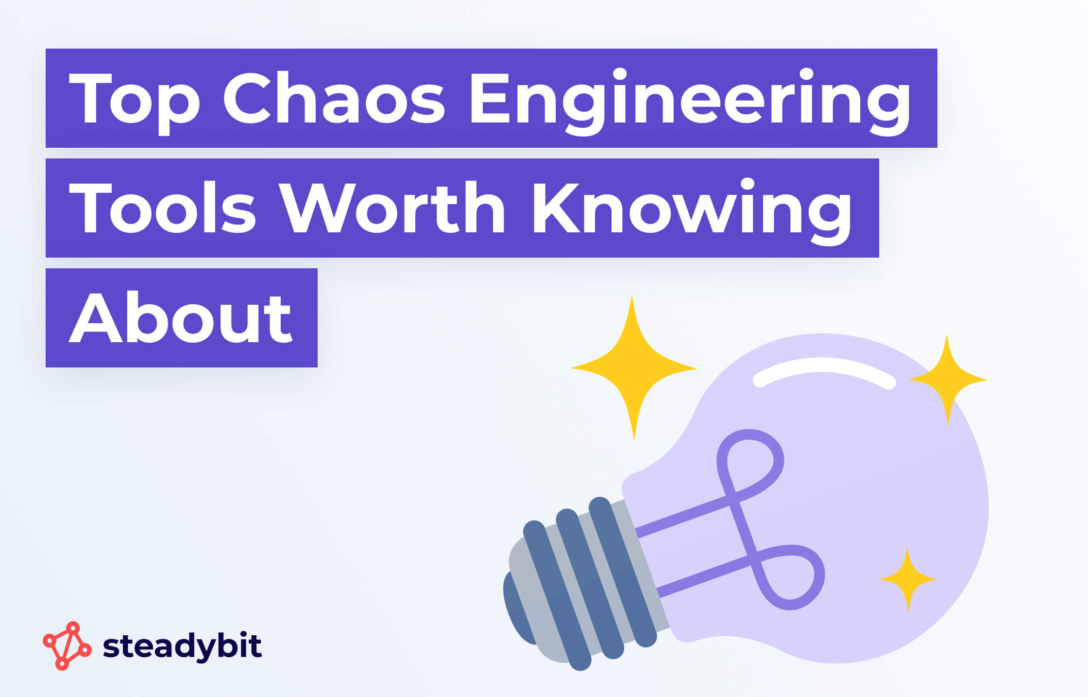 Top Chaos Engineering Tools Worth Knowing About (2026 Guide)