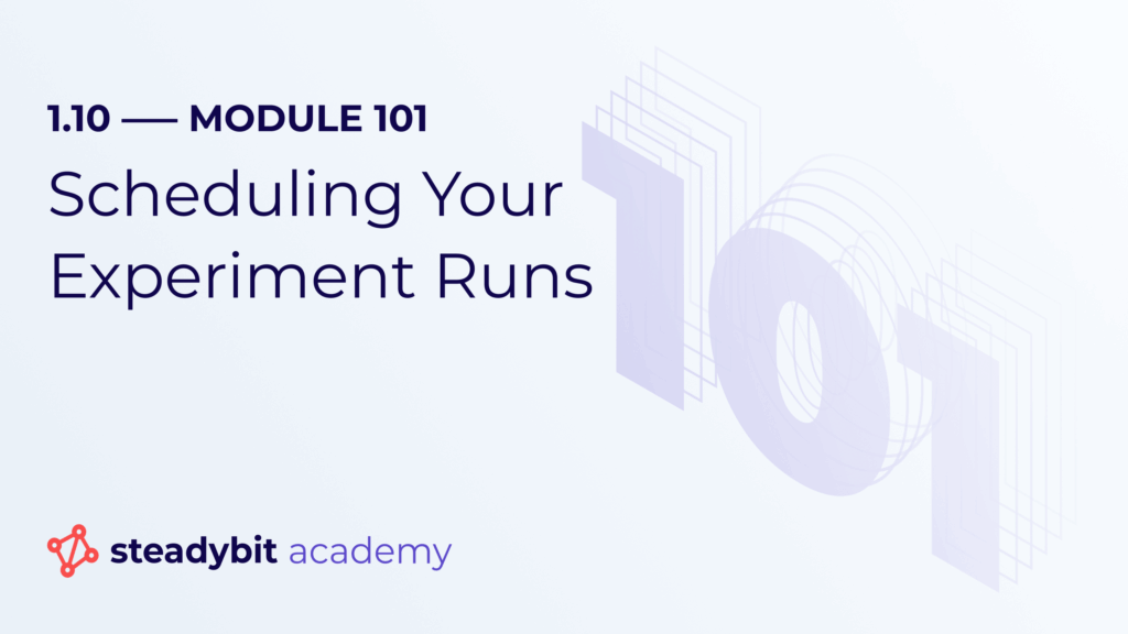 Scheduling Your Experiment Runs